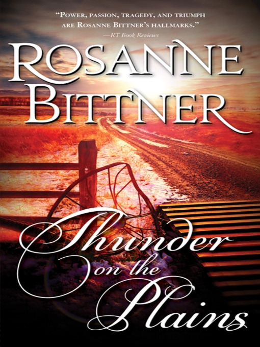 Title details for Thunder on the Plains by Rosanne Bittner - Wait list